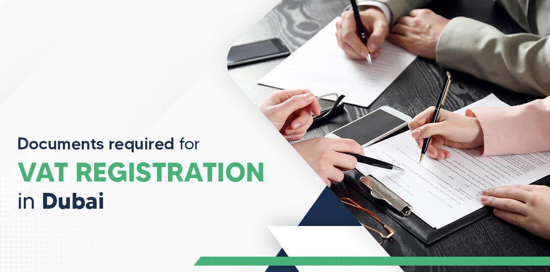 Documents required for VAT registration in Dubai