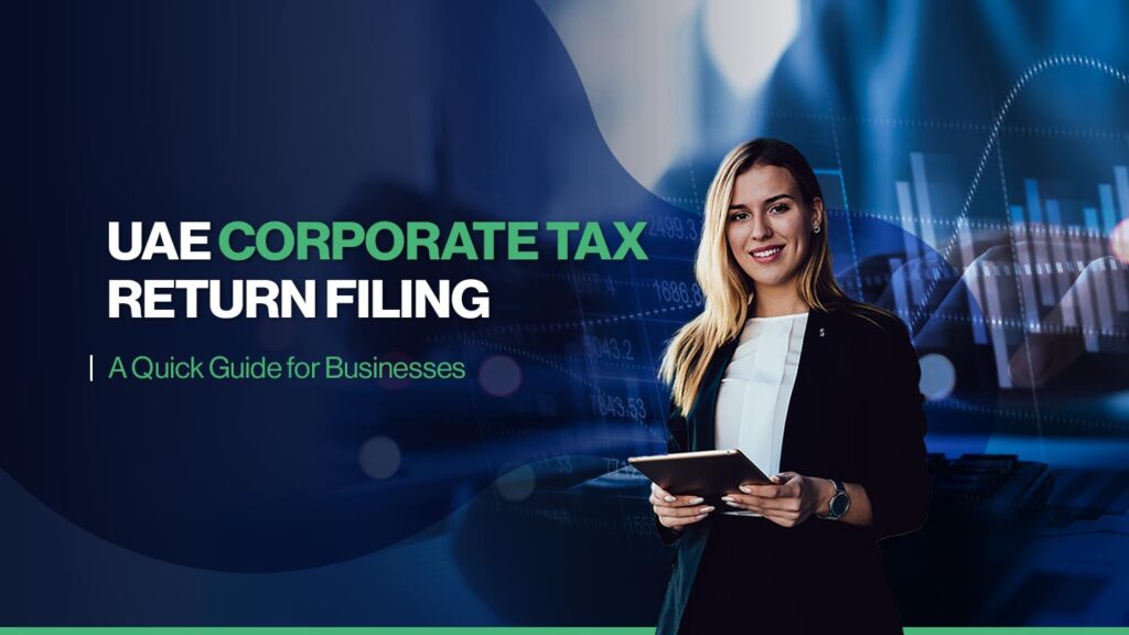 UAE Corporate Tax Return Filing